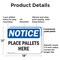 Signmission Place Pallets Here, 18 in W x Rectangle, Plastic OS-2PACK-NS-P-1218-L-17310 - alternate 4